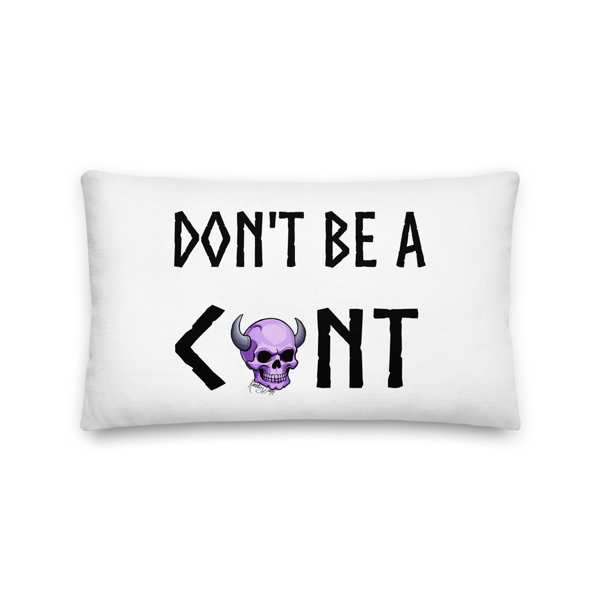 Dont be a C**t Throw pillow product image (2)
