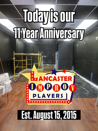 Today marks 11 years since @billdewan called the first ever meeting of what would eventually become Lancaster Improv Players!...