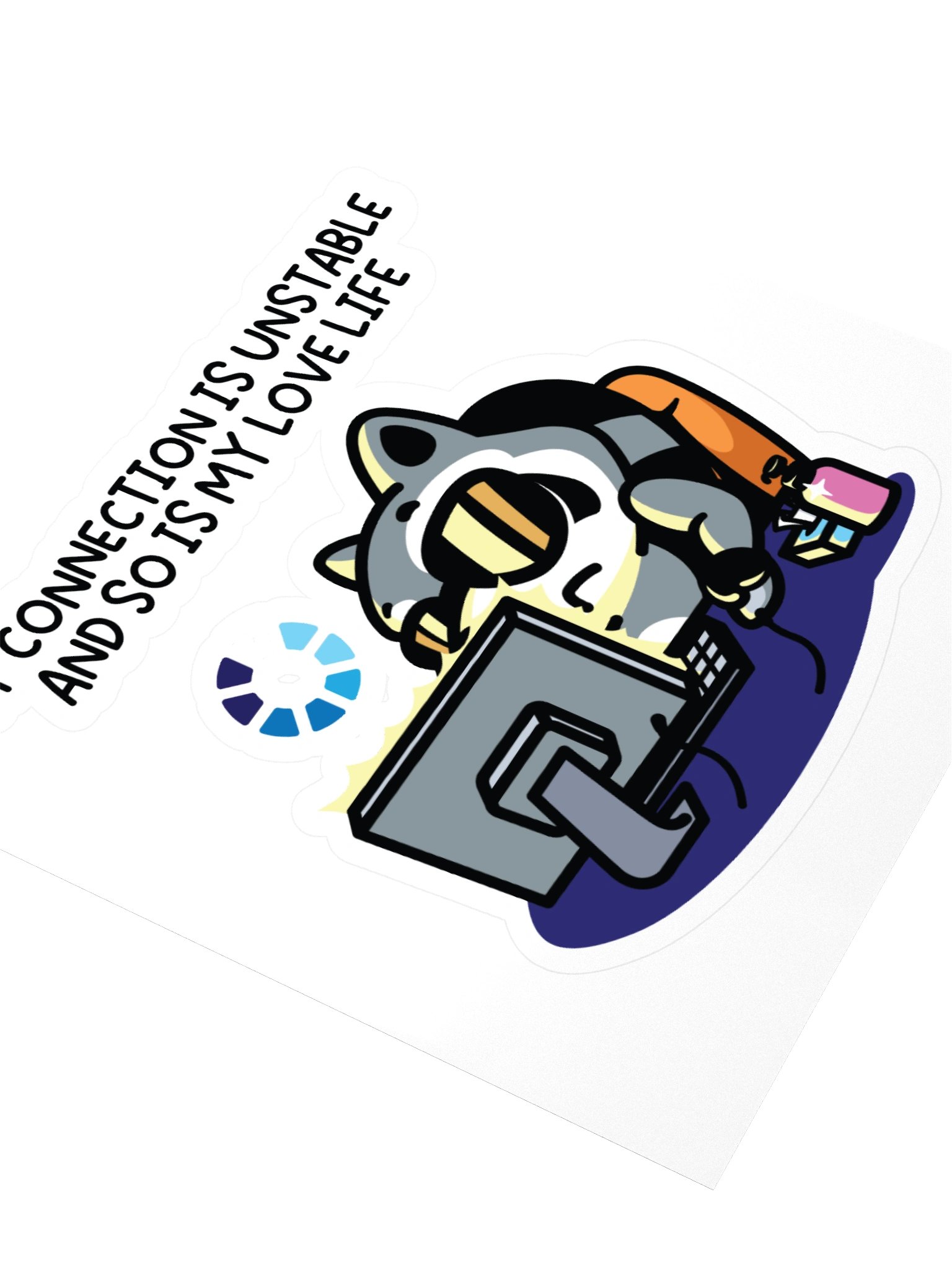 My Connection Is Unstable And So Is My Love Life Sticker product image (3)