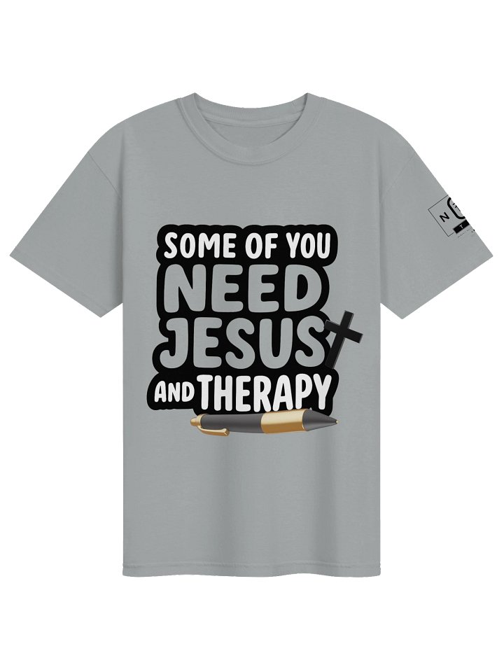 Some of You Need Jesus... and Therapy. product image (4)