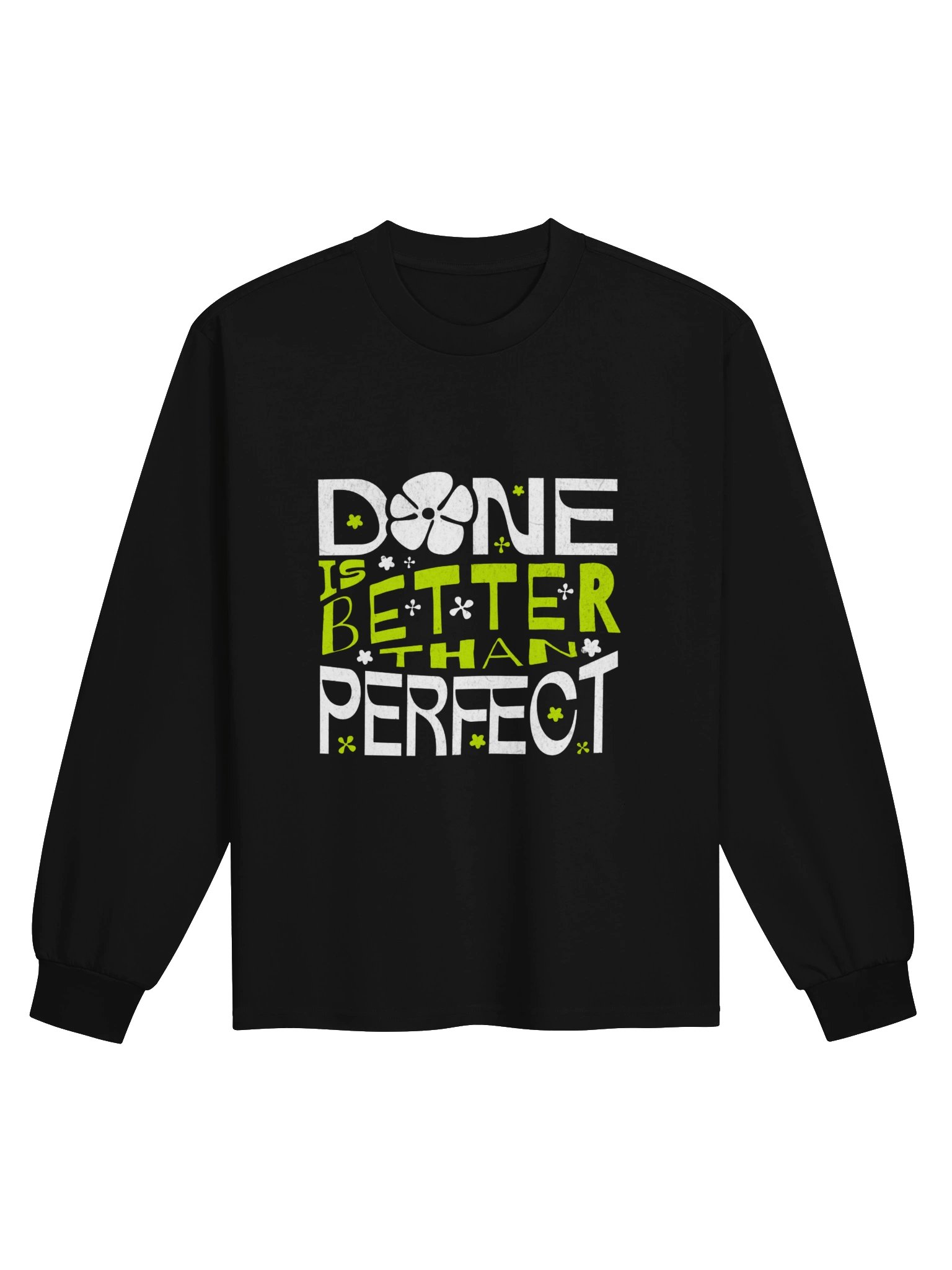 Done is Better Than Perfect" Long Sleeve Tee product image (1)