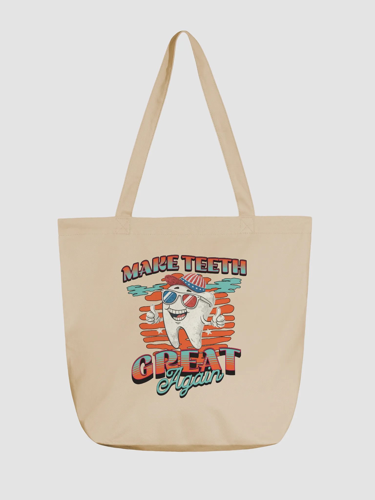 Make Teeth Great Again Tote Bag product image (5)