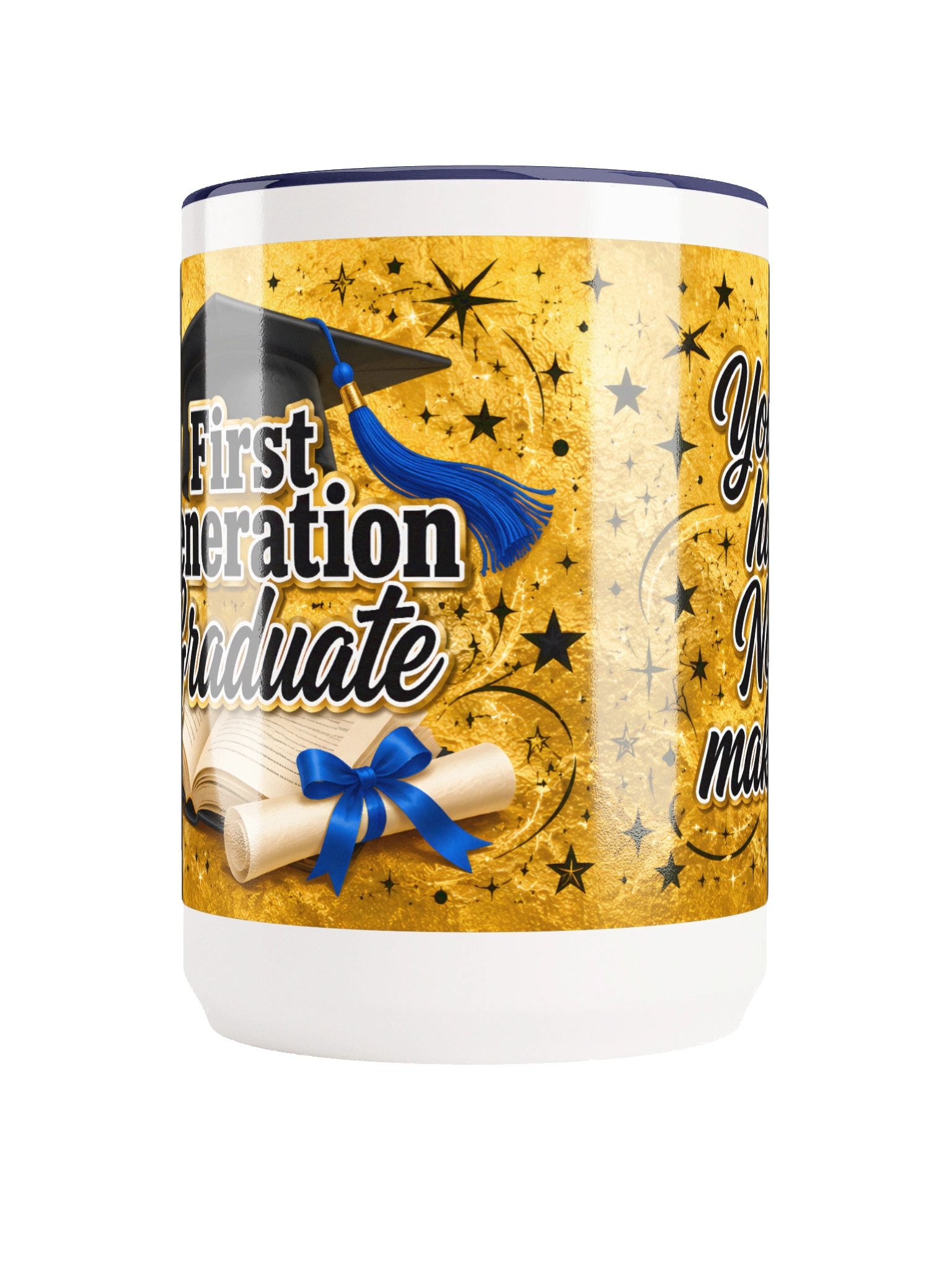 "First Generation Graduate" Graduation Mug — Gold Wrap product image (10)