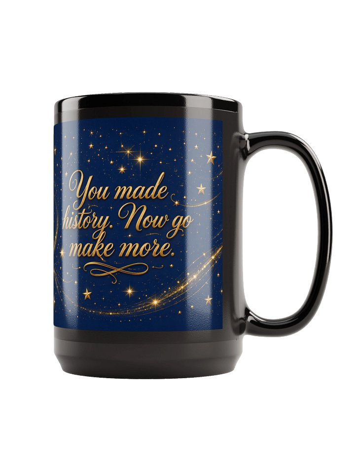 First Generation Graduate — Black Glossy Graduation Mug 15oz product image (1)