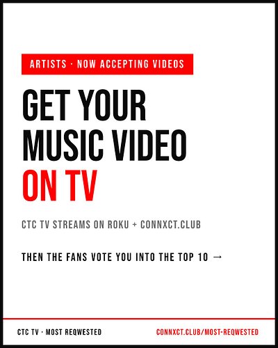Artists 🎬 Get your music video on TV. CTC TV streams on Roku and connxct.club.

Every video on the channel goes on the Most R...