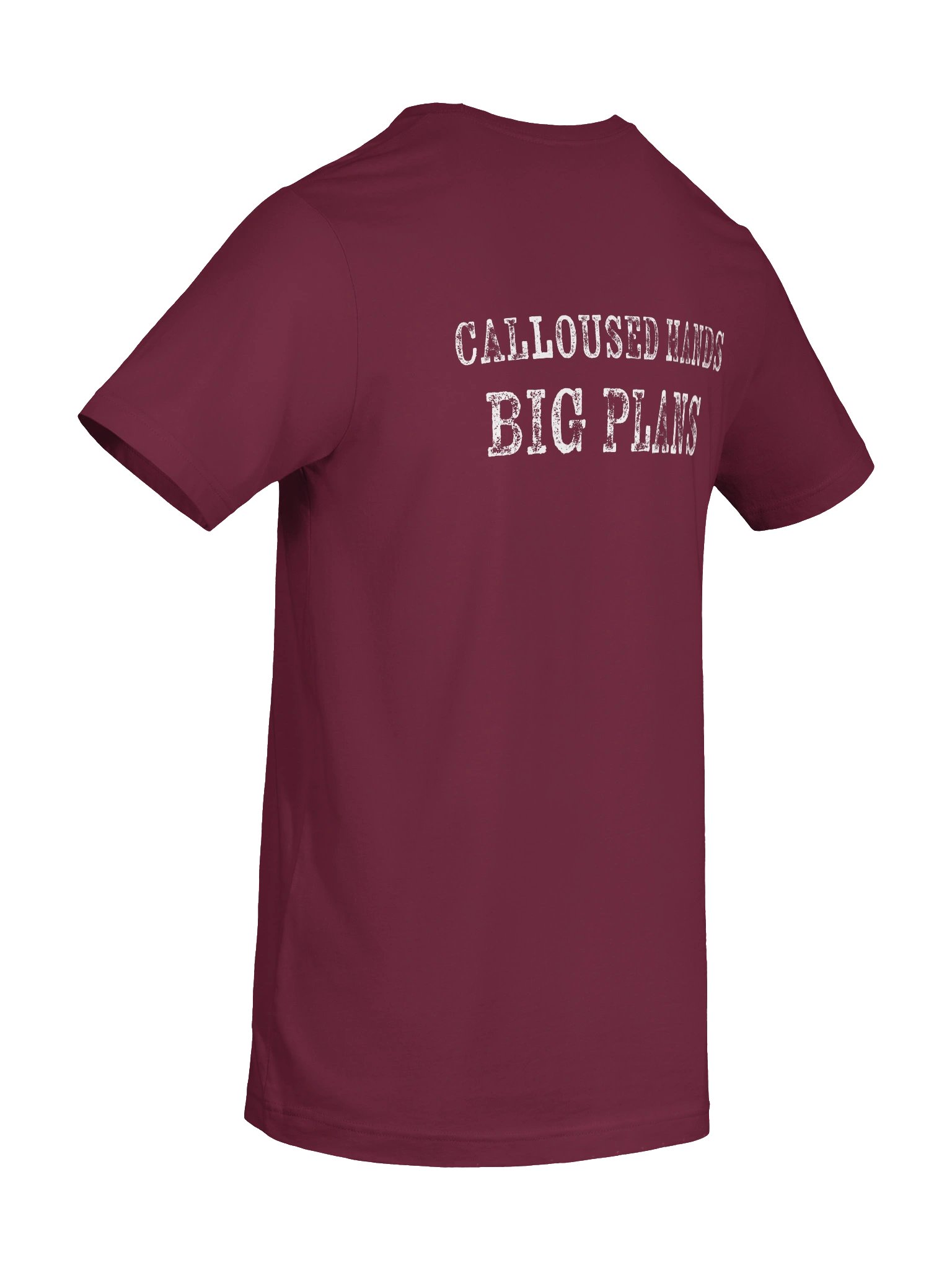 Calloused Hands Big Plans Tee product image (38)