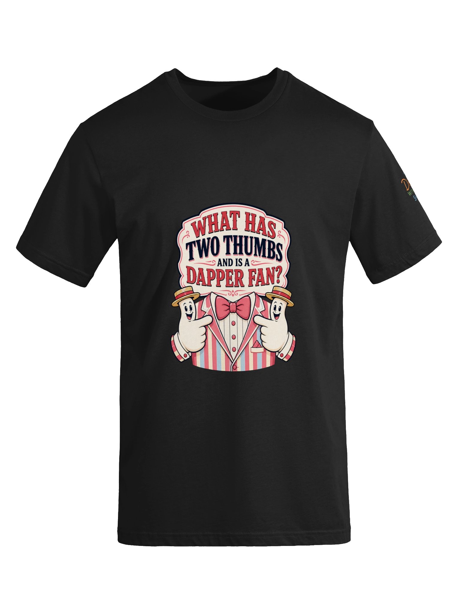 What Has Two Thumbs & Is a Dapper Fan? T-Shirt - Disney With Sean Show product image (33)