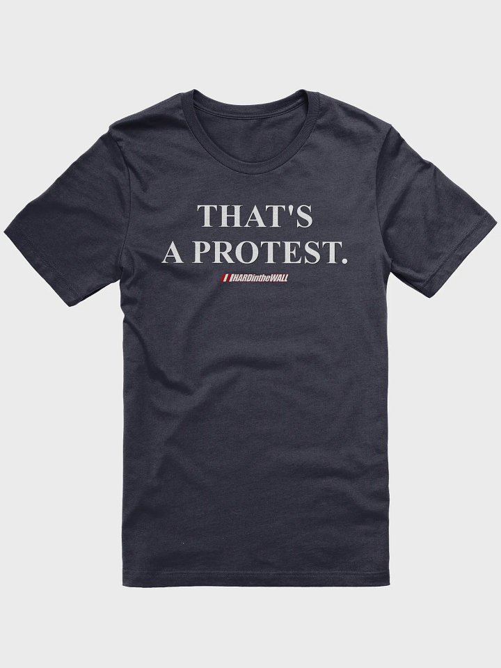 THAT'S A PROTEST (FRONT/BACK) product image (1)