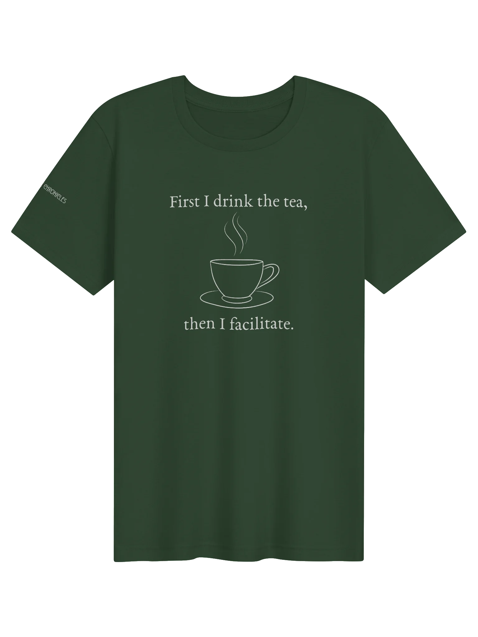 First I Drink the Tea, Tee product image (1)
