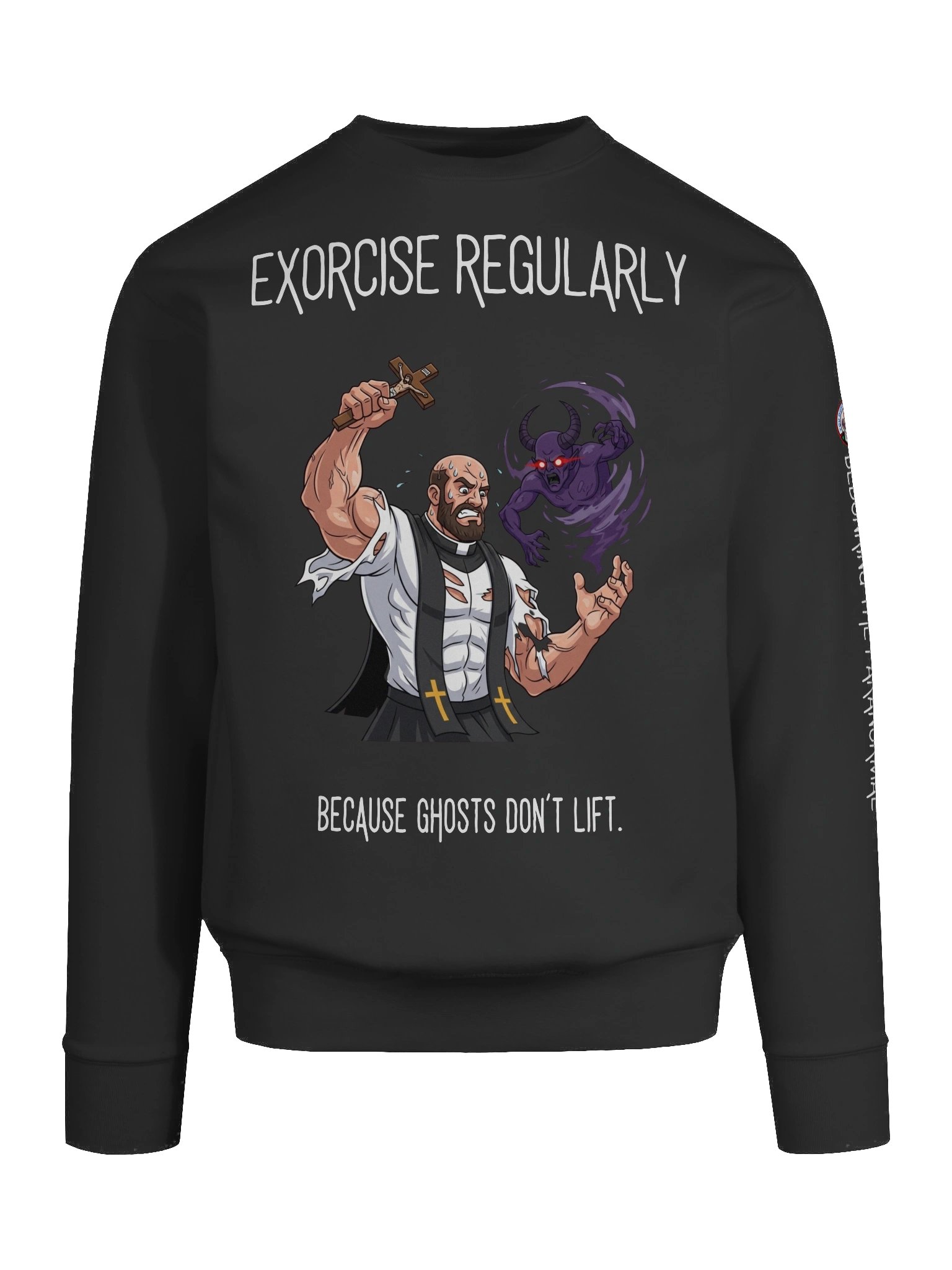 Exorcise Regularly – Crewneck Sweater product image (9)
