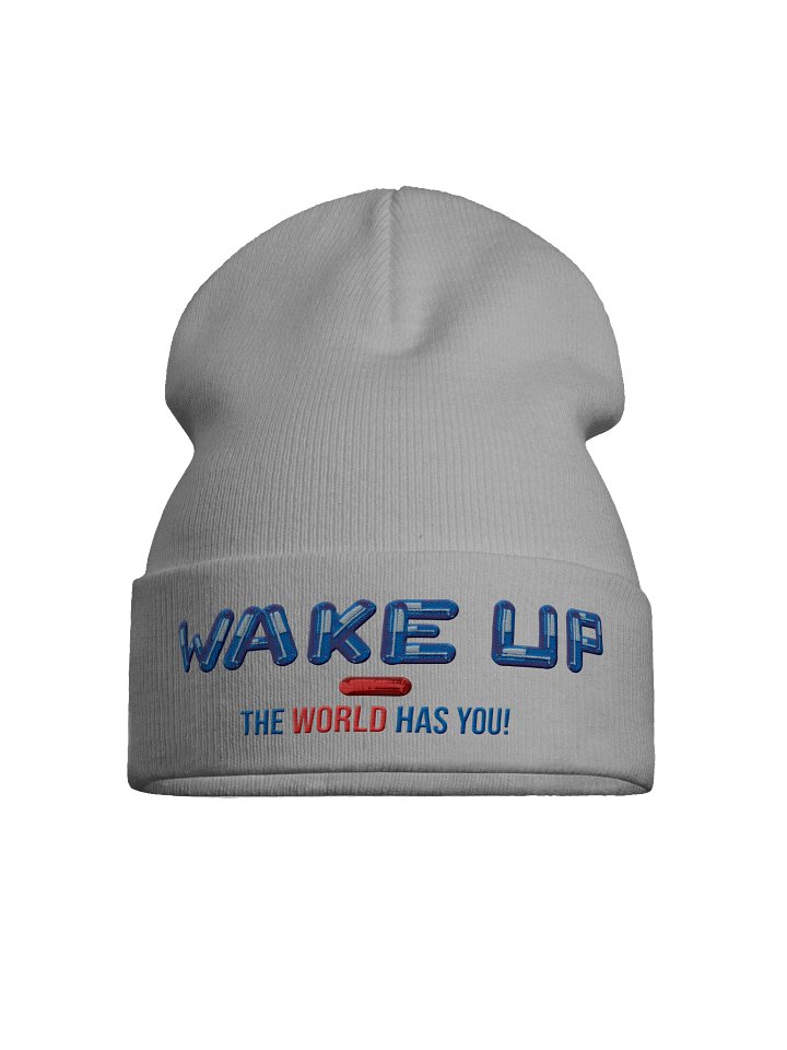 Wake Up, The World Has You, Beanie product image (1)