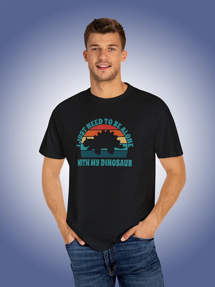 I Just Need To Be Alone with My Dinosaur product image (1)