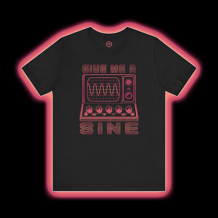 Waveform T-Shirt - Give Me A Sine (Oscilloscope Sound Designer)  product image (1)