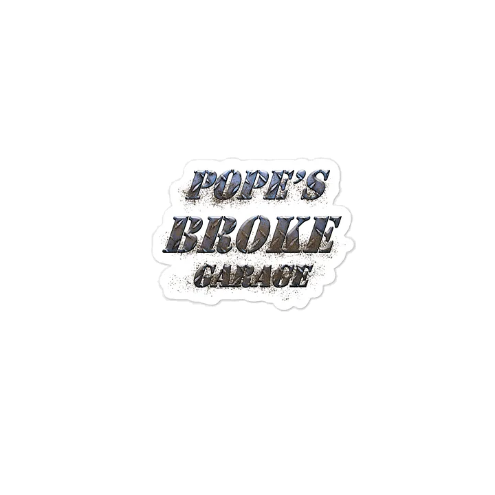Pope’s Broke Garage Metallic Logo Sticker product image (2)