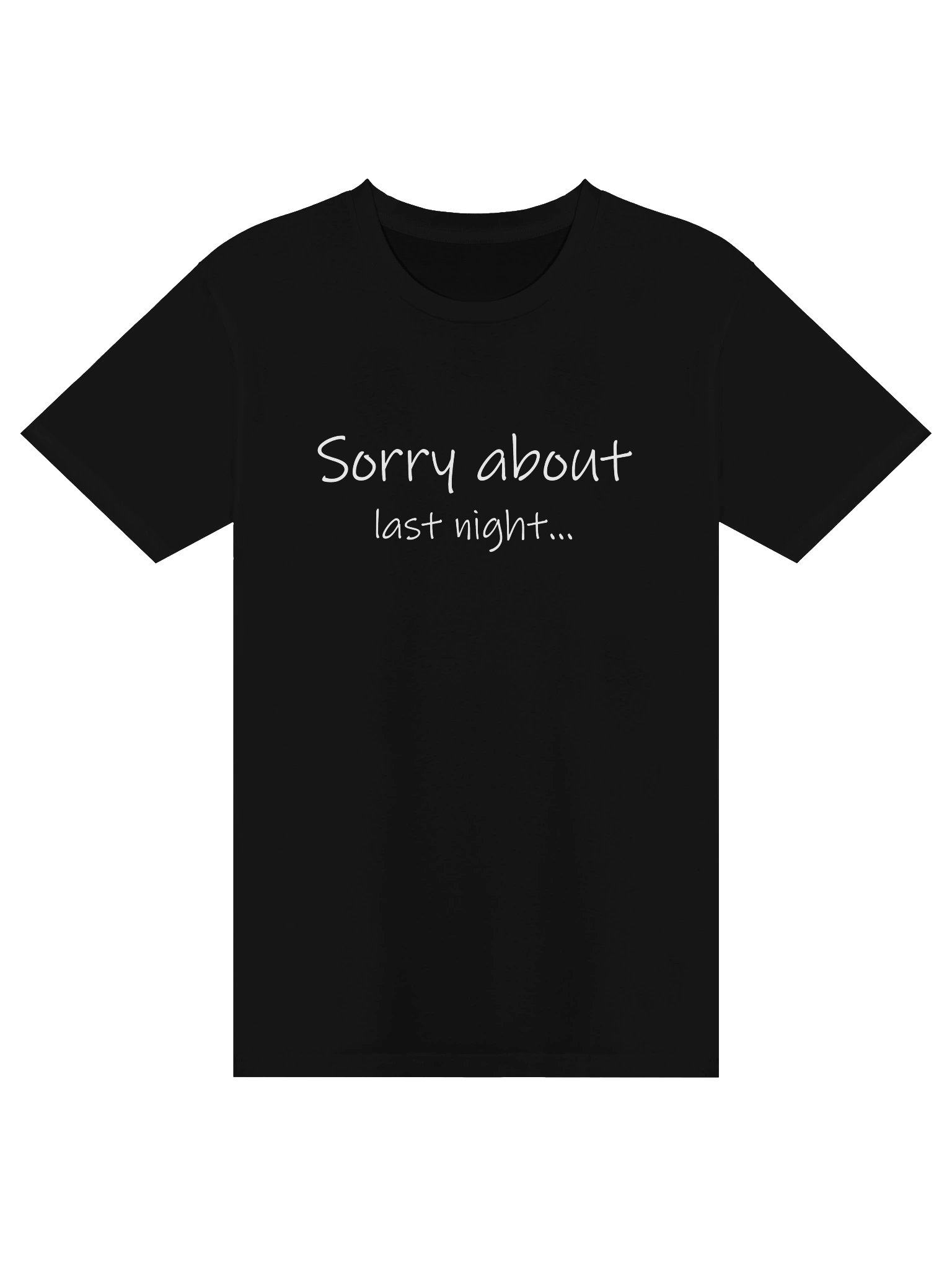 Sorry About Last Night Premium Tee product image (1)