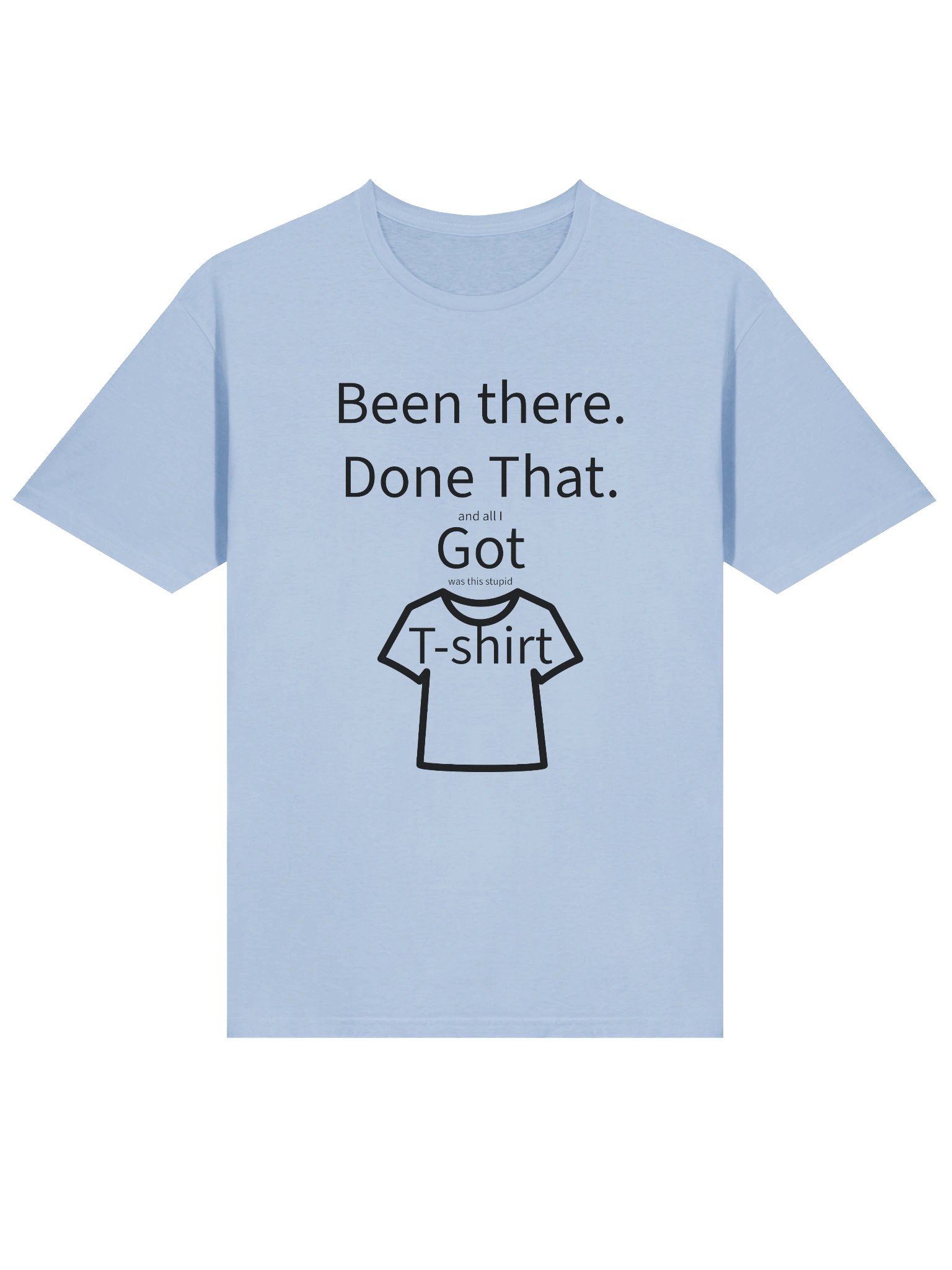 "Been There. Done That." Tee product image (3)