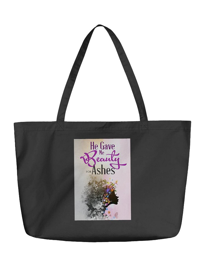 Beauty For Ashes Tote product image (1)