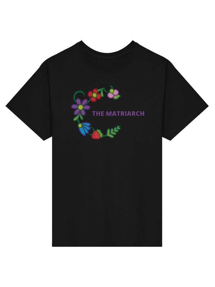 The Matriarch T-shirt product image (1)