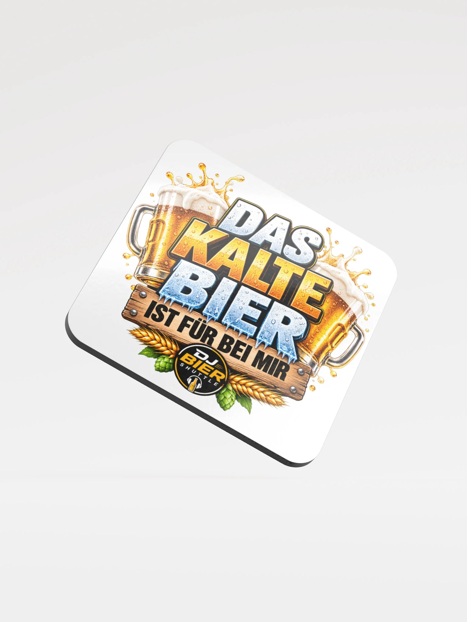 Das kalte Bier ist für bei mir (Schriftzug) Untersetzer product image (1)
