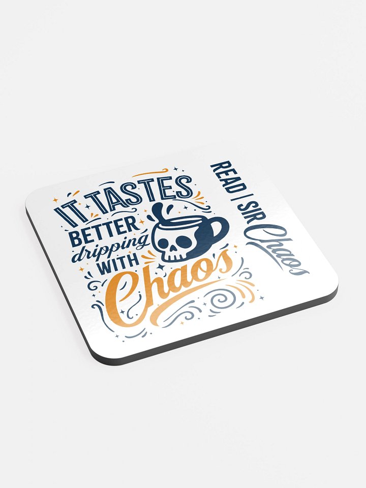 Dripping with Chaos Coaster product image (2)
