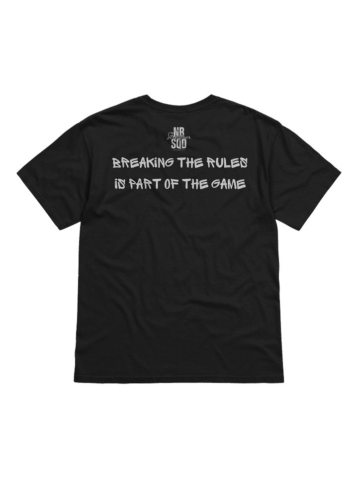 NBSQD Graffiti Mens BLK T-Shirt - Break The Rules Its Part of The Game product image (2)