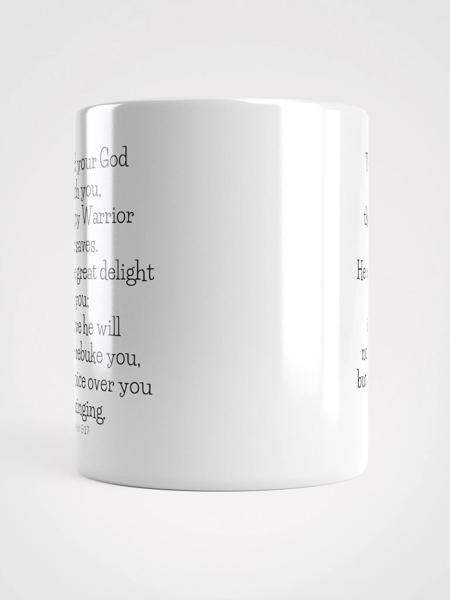 The Lord Your God Is With You The Mighty Warrior Who Saves Zephaniah 3:17 White Glossy Mug 11/15/20oz product image (5)