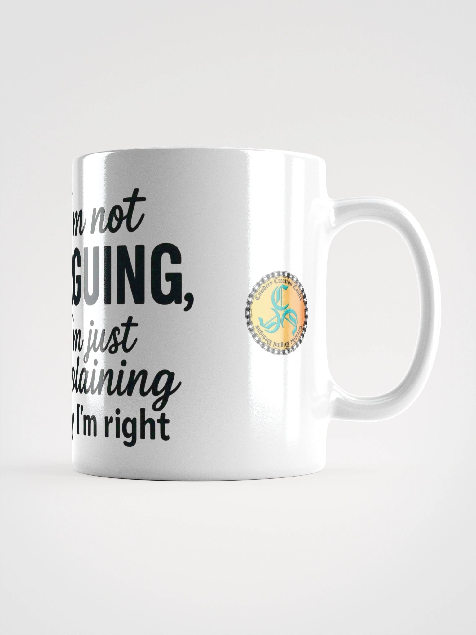 I'm Not Arguing (Male) Glossy White Mug product image (1)