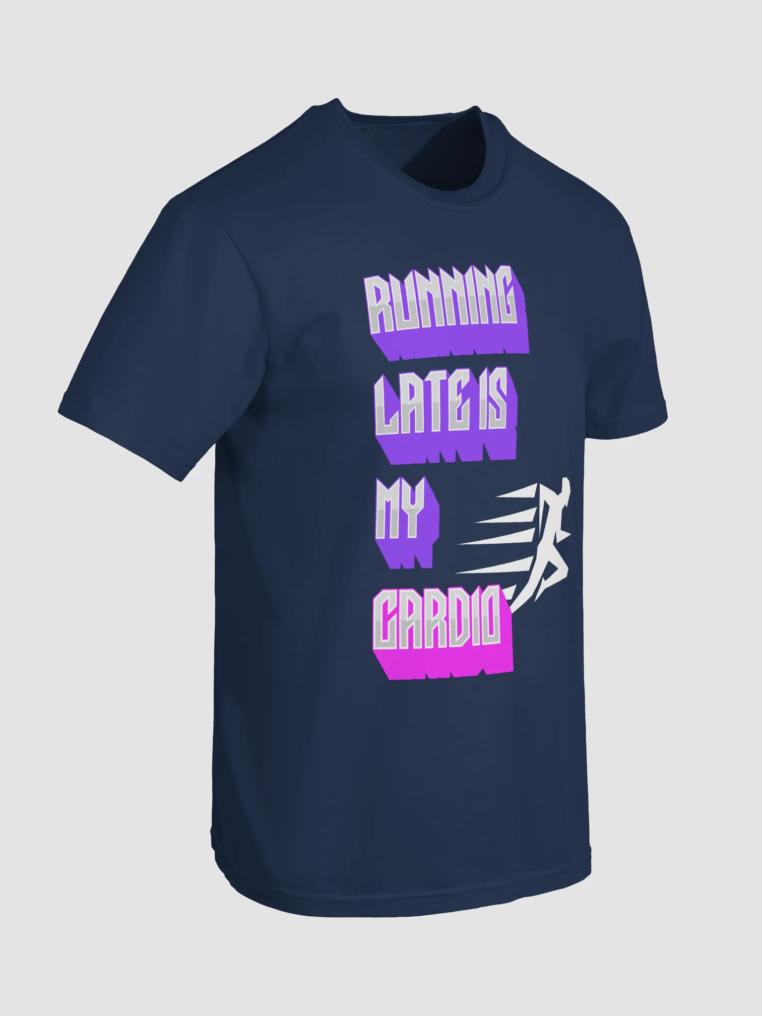 Running Late Is My Cardio Tee product image (3)