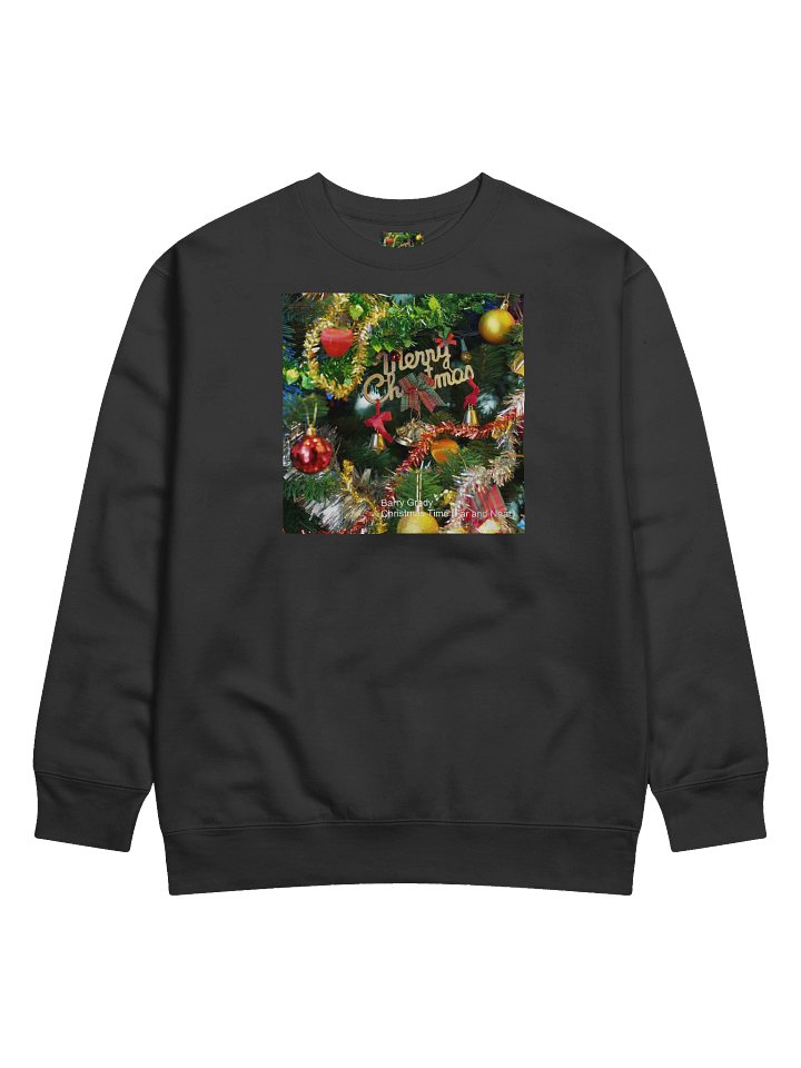 'Christmas Time (Far and Near)' Sweatshirt product image (3)