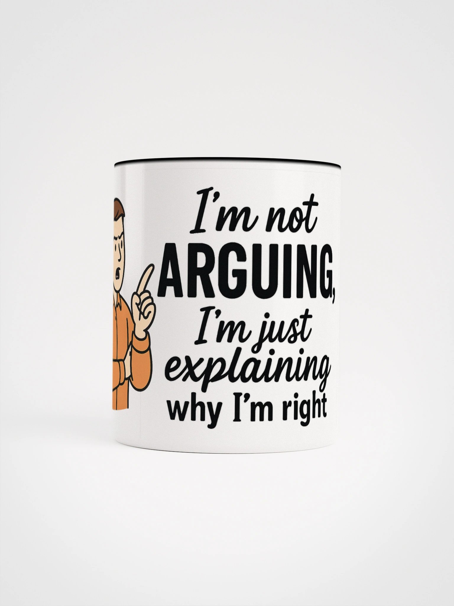 I'm Not Arguing (Male) 2-Tone Ceramic Mug product image (57)