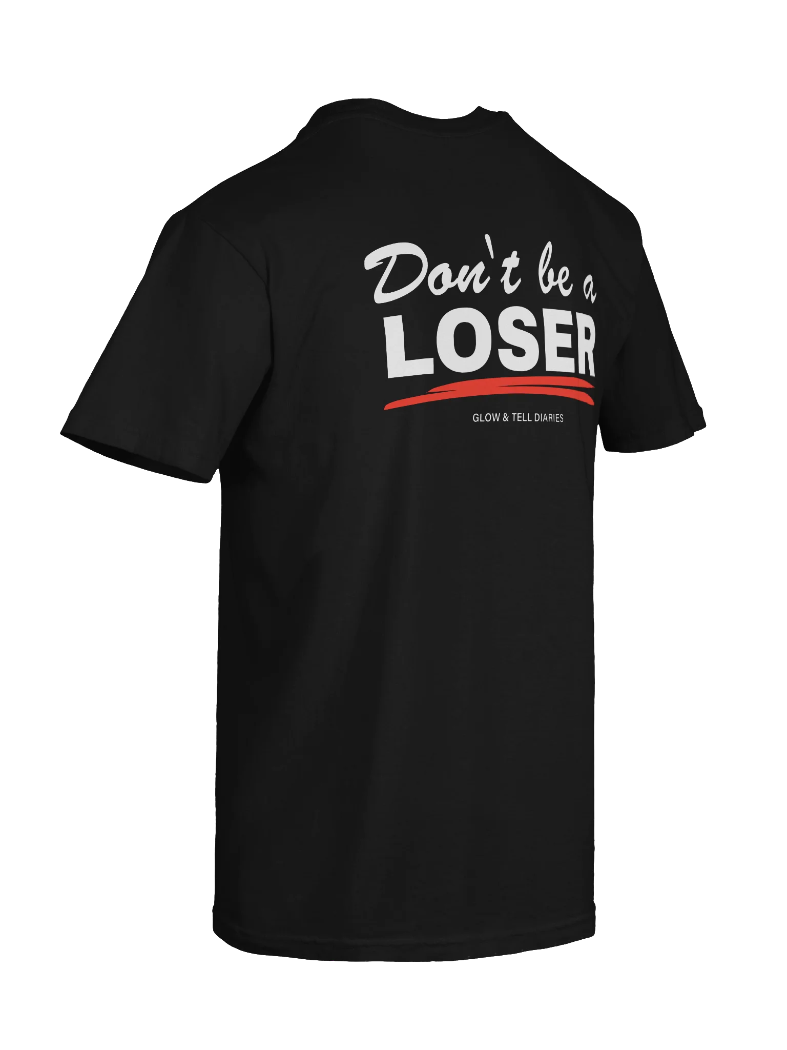 Don't be a LOSER Mens Shirt product image (8)