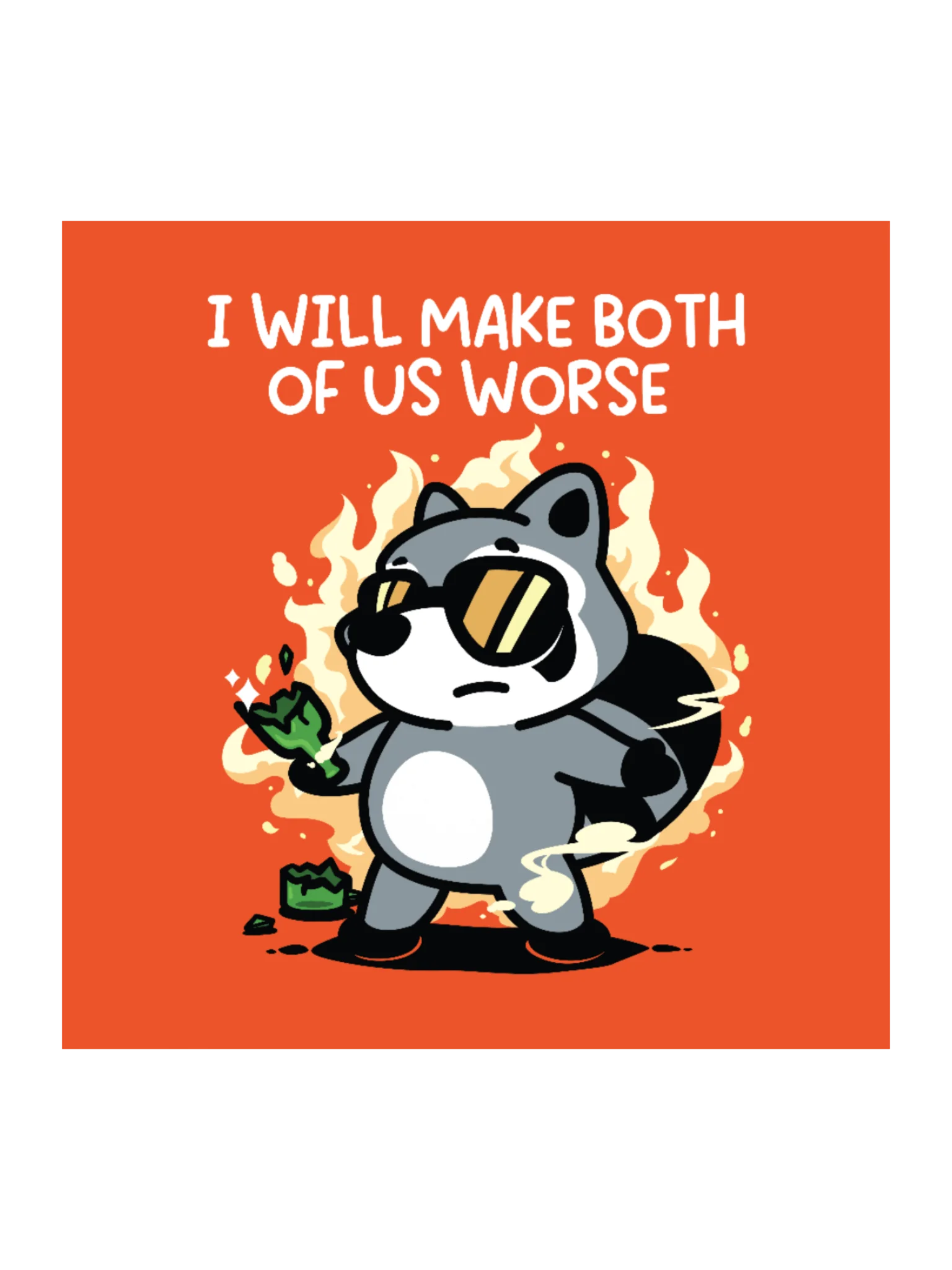 I Will Make Both of Us Worse Sticker product image (2)