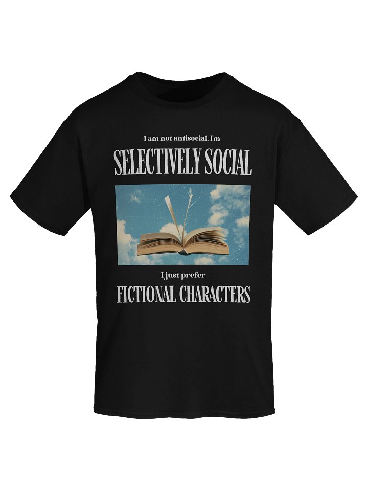I am not antisocial, I'm selectively social unisex T-shirt product image (2)