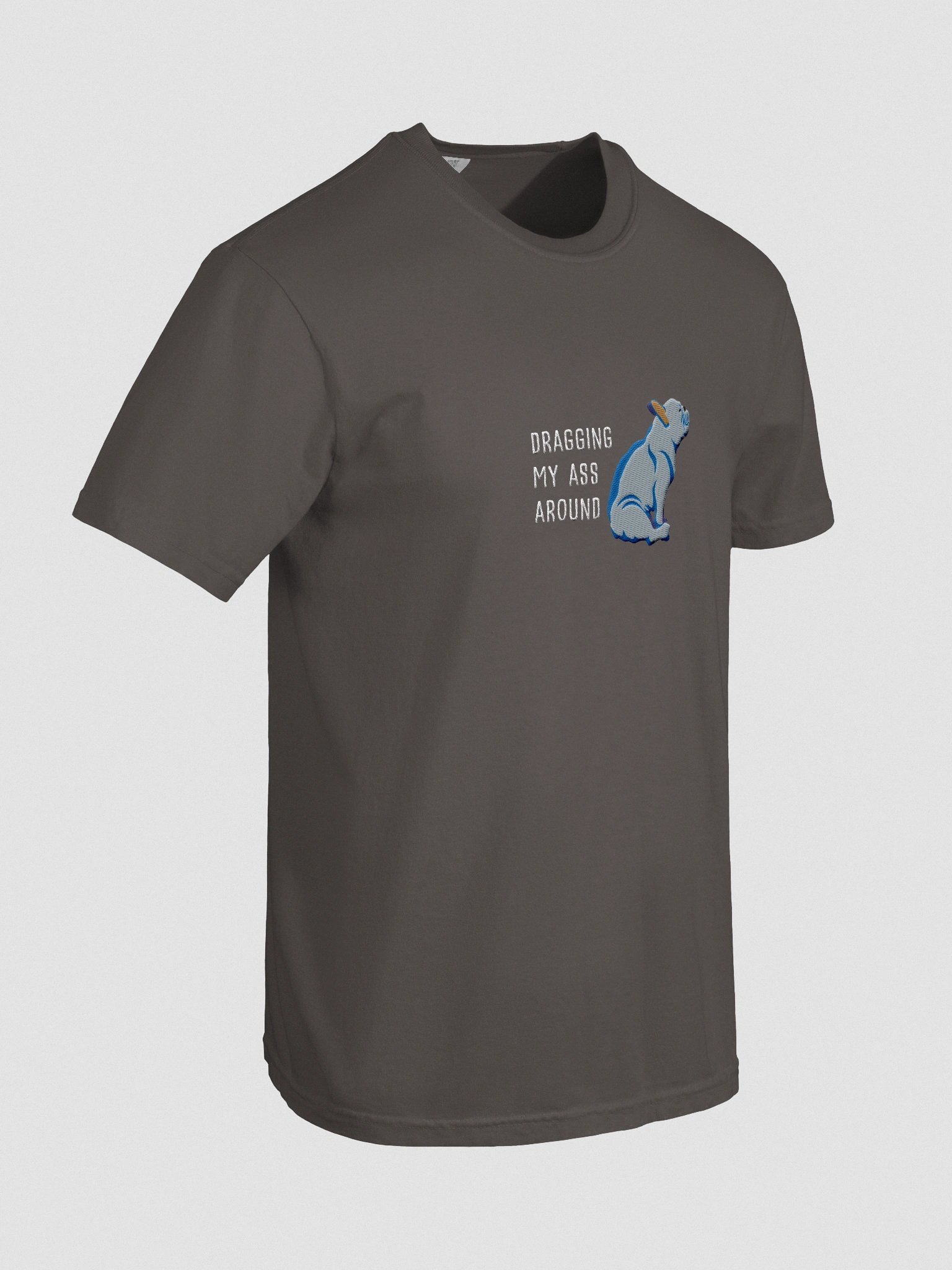 Dragging My Ass Around T-Shirt(Embroidered) of a French Bulldog(Blue) product image (11)