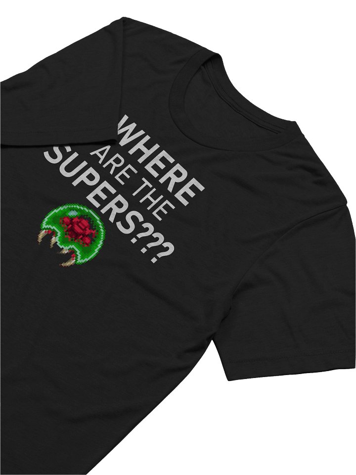 WHERE are the SUPERS??? (Shirt) product image (2)