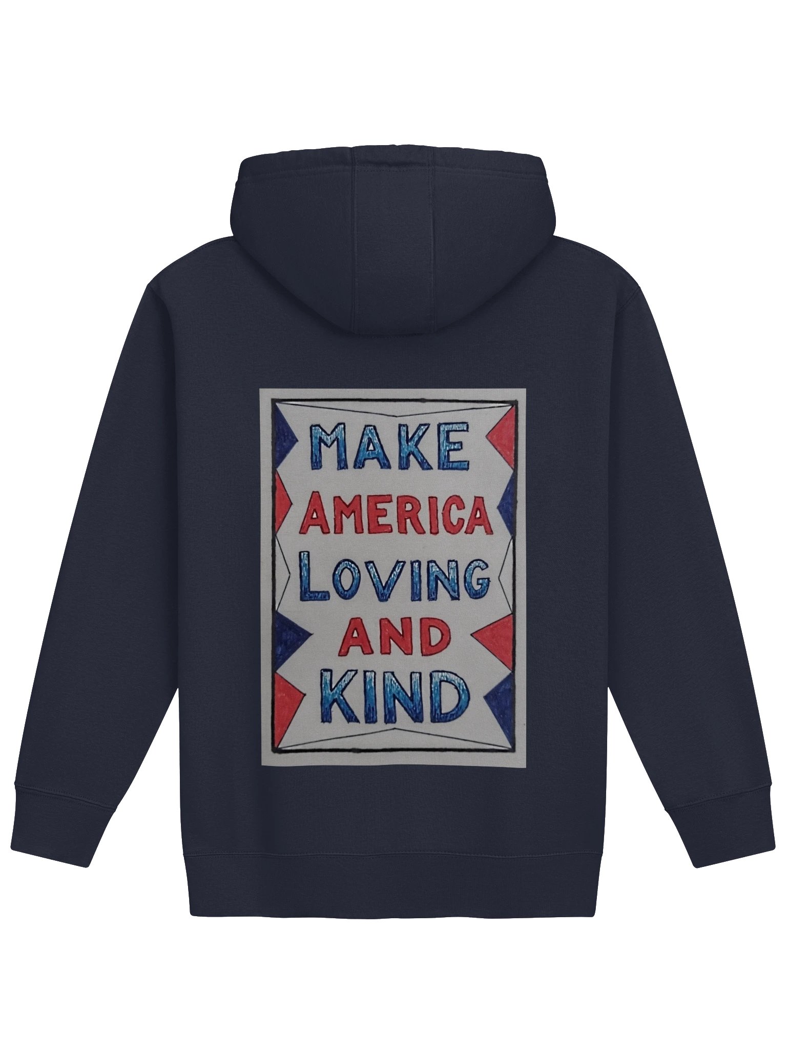 Make America Loving and Kind - Hoodie product image (1)