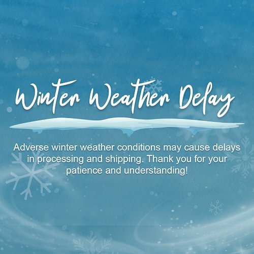 ❄️ With the incoming winter weather, please be advised that we are anticipating delays in order processing and shipping. ❄️
ㅤ...