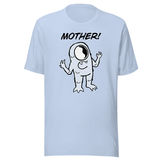 Mother!