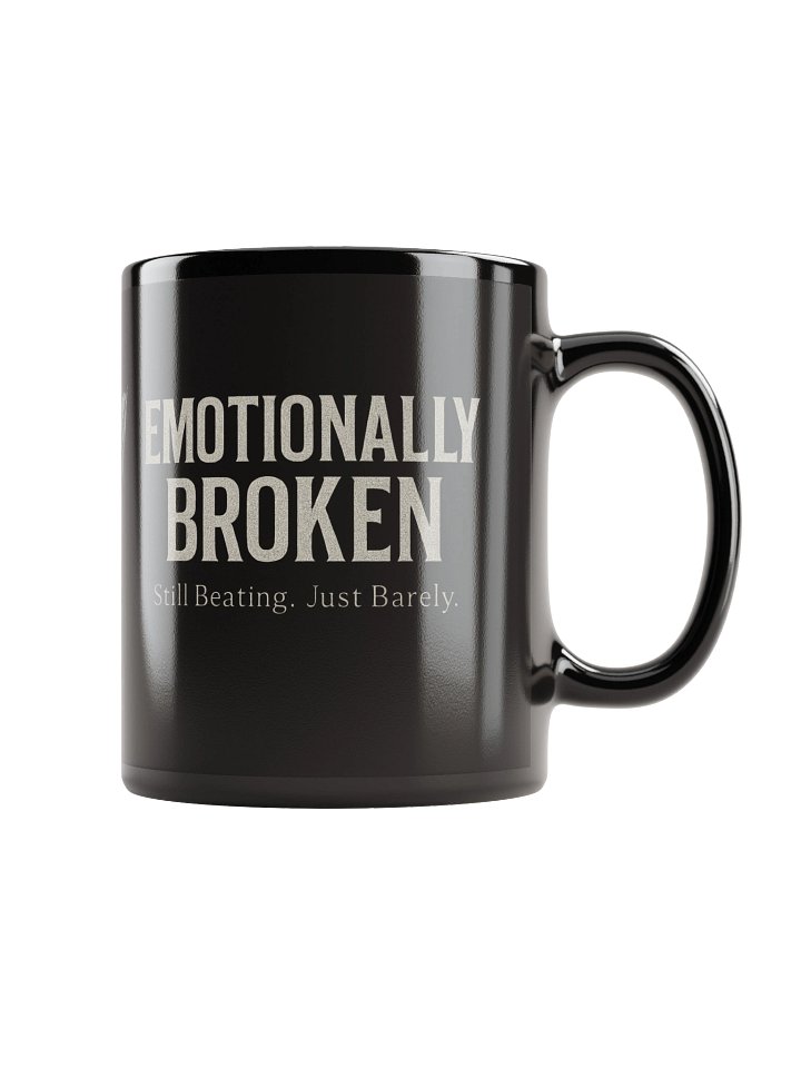 Emotionally Broken Mug 3 product image (2)