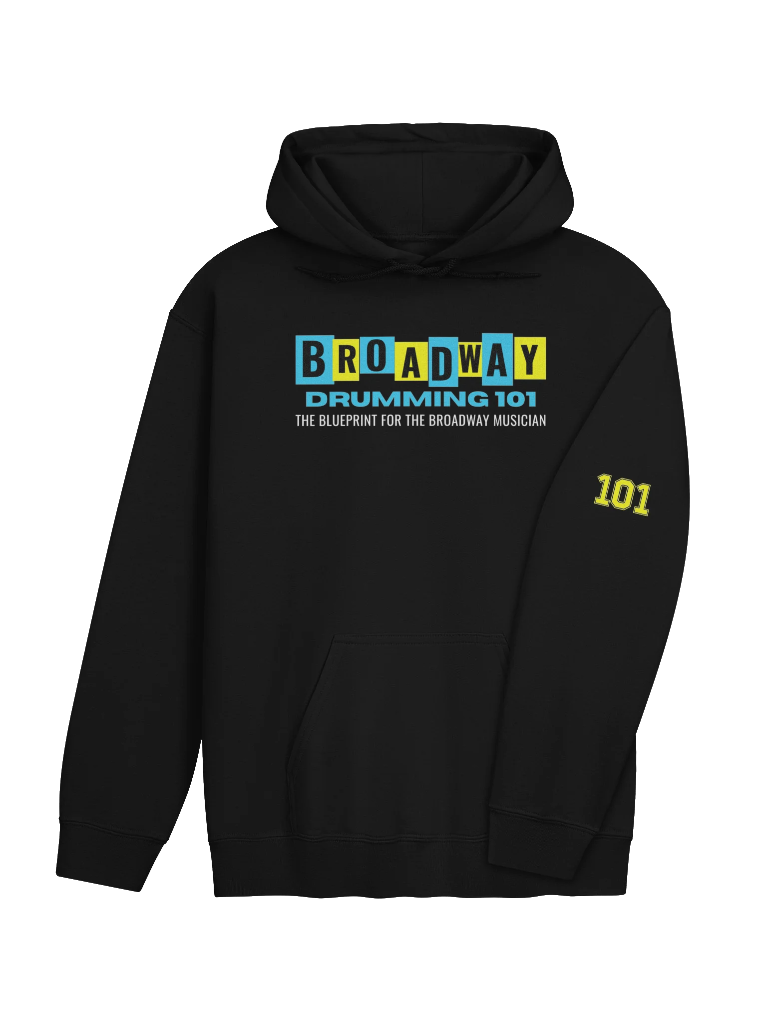 The Broadway Drumming 101 Podcast Hoodie product image (4)