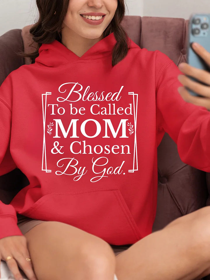 Chosen By God Mom, Gildan Hoodie product image (6)