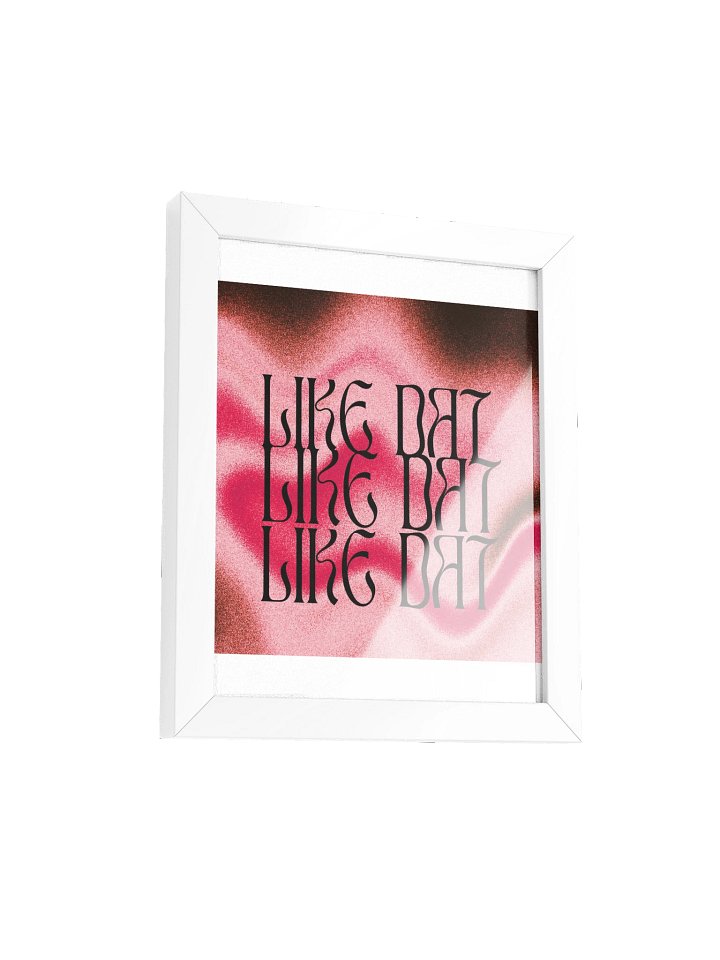 'Like Dat Poster product image (2)