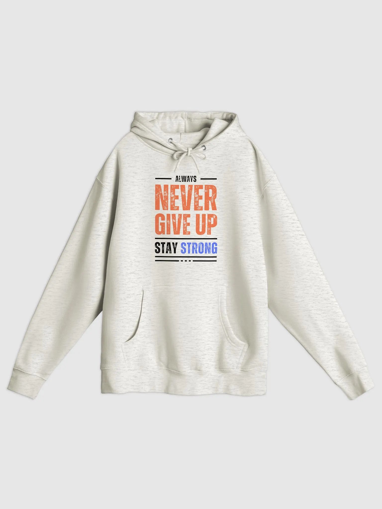 NEVER GIVE UP Strong Statement Hoodie product image (1)