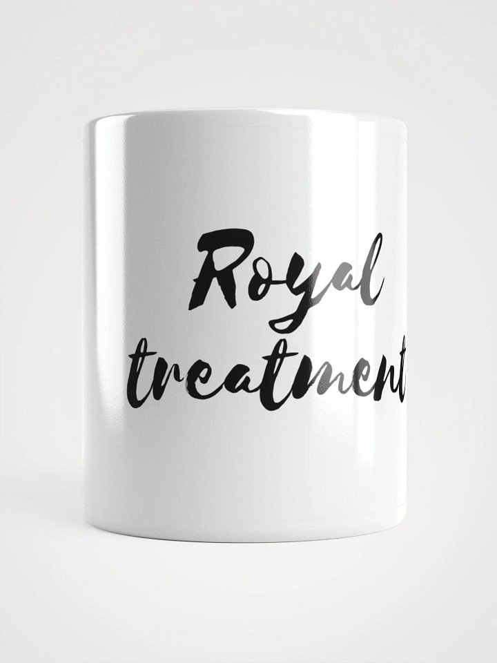 Royal Treatment White Glossy Mug product image (1)