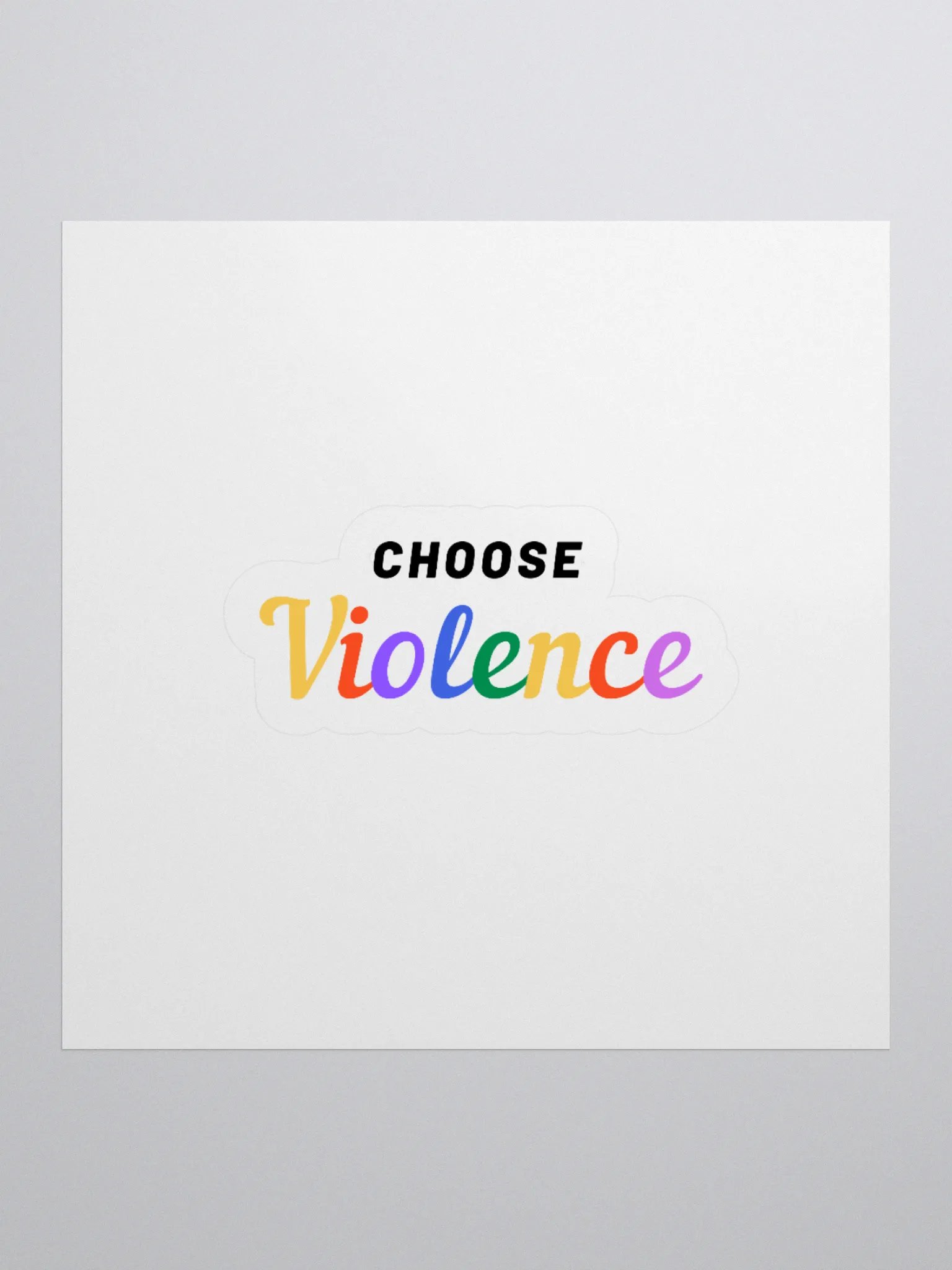 Choose Violence Sticker product image (3)