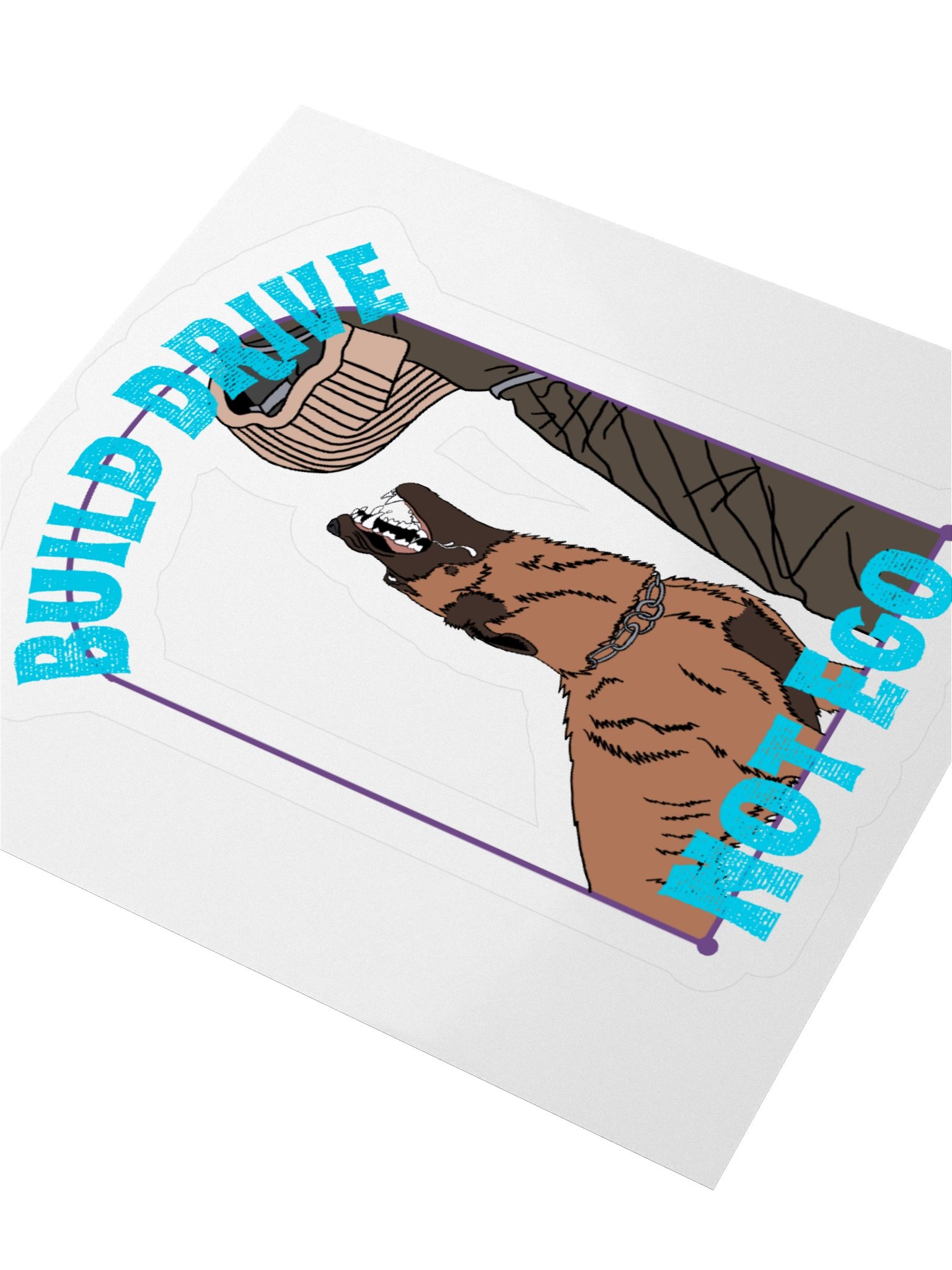 “Build Drive, Not Ego” Malinois Vinyl Sticker product image (3)