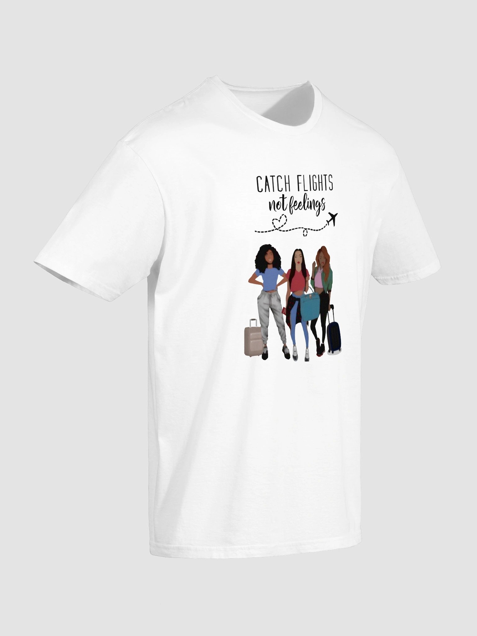 Catch Flights, Not Feelings T-Shirt product image (3)