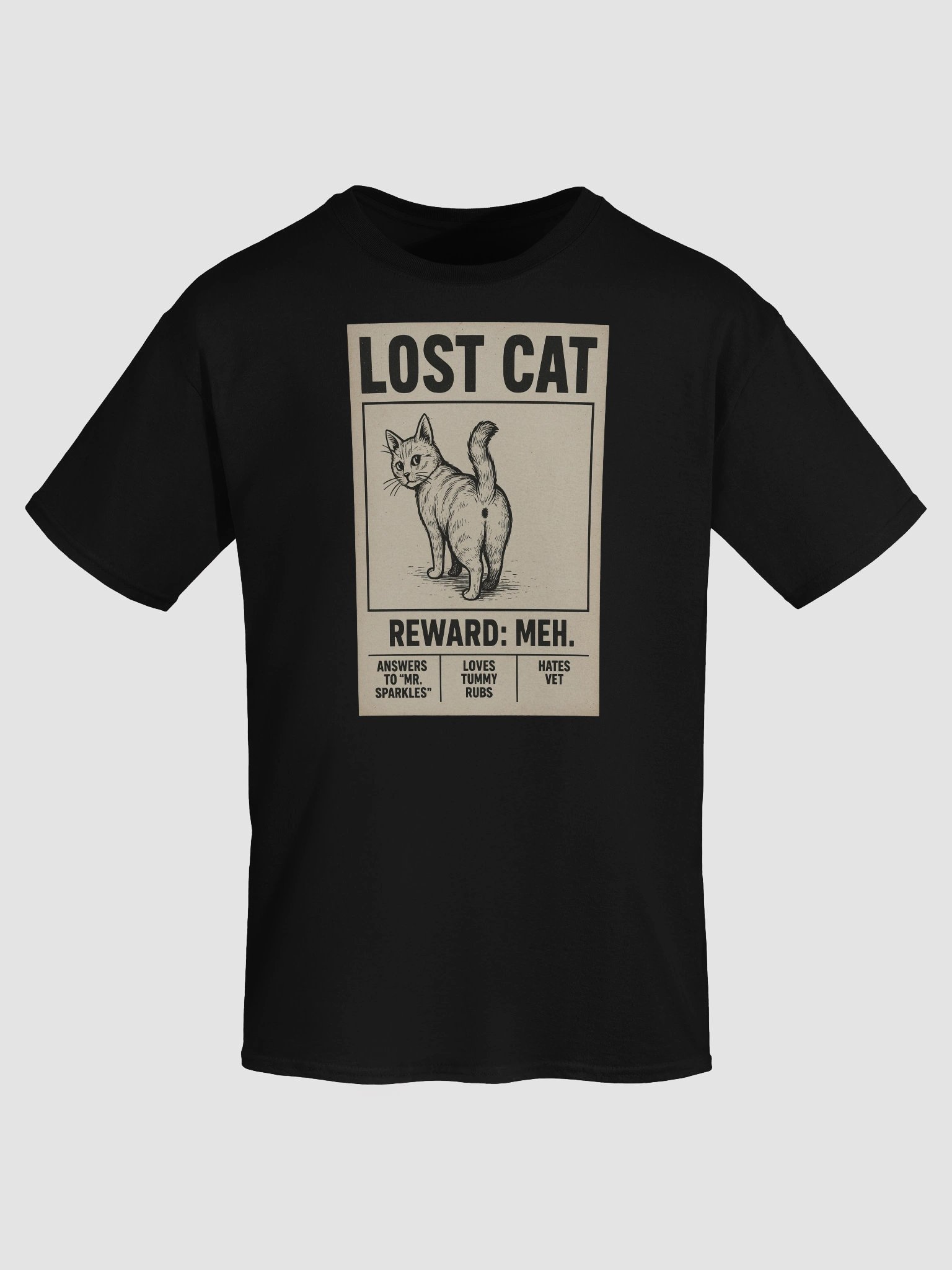 LOST CAT Funny T-Shirt – Reward: Meh | Mr. Sparkles Meme Shirt product image (56)