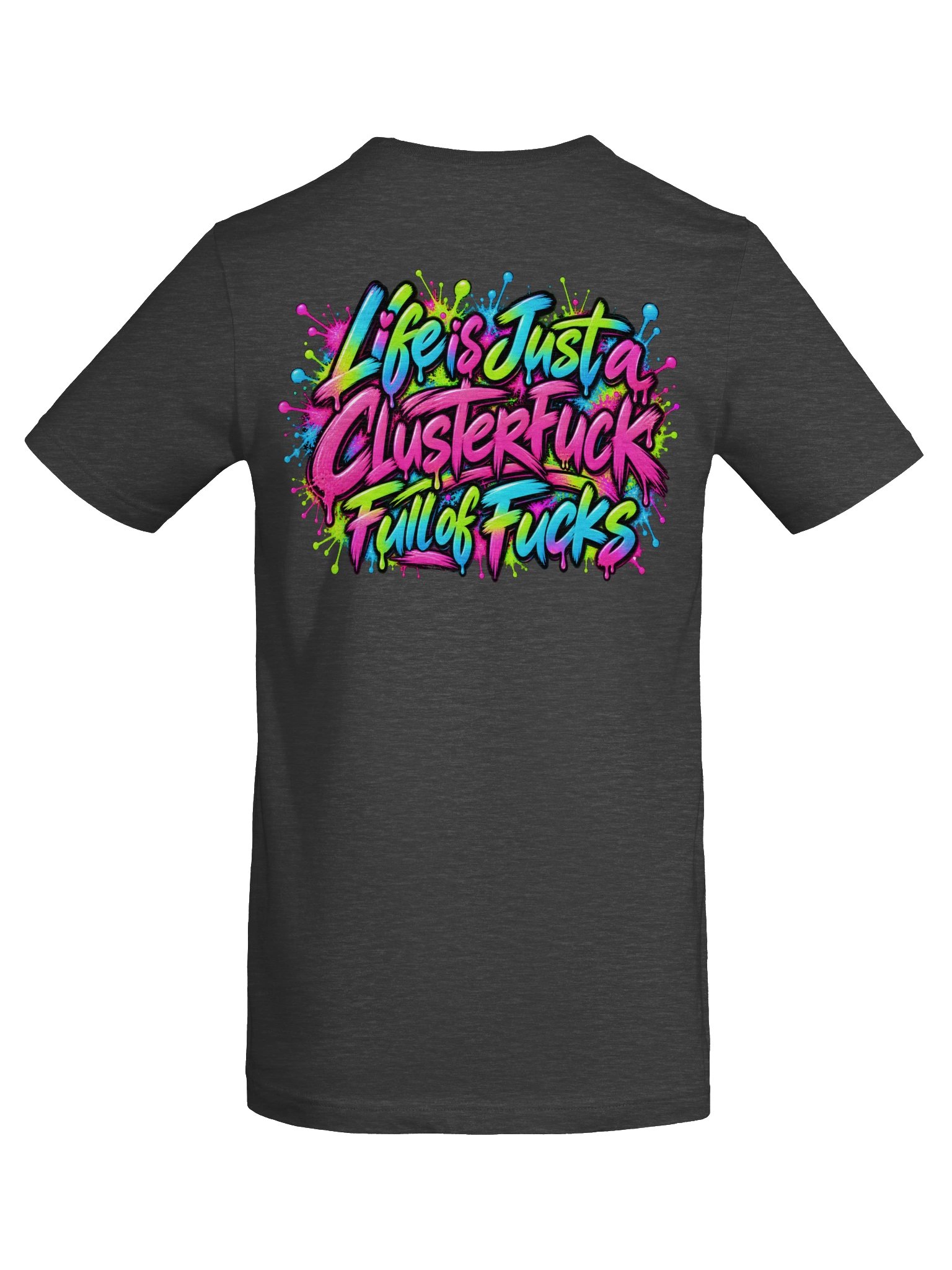 Life Is Just a Clusterfuck Full of Fucks | Chaos Crew Tee product image (34)