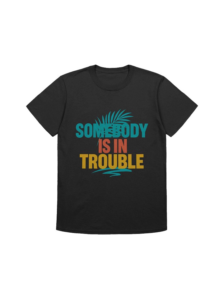 Trouble in Paradise Palm T-Shirt product image (5)